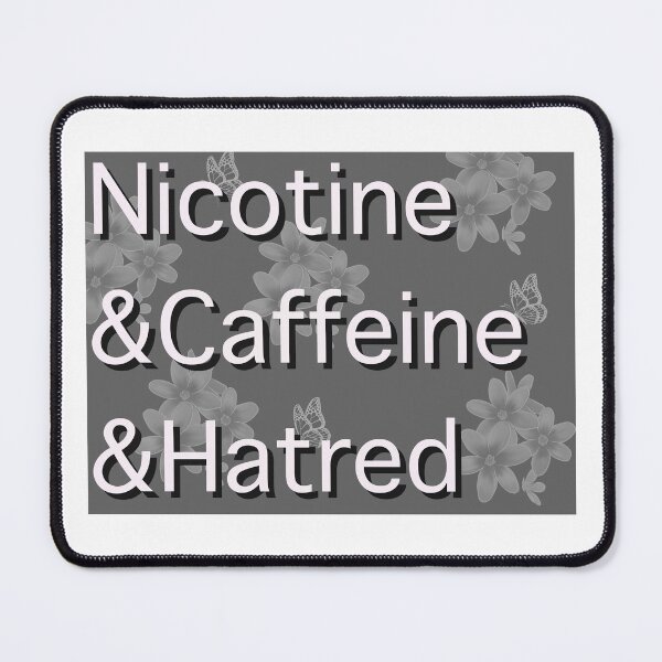 Item preview, Nicotine caffeine hatre designed and sold by Karl Downes.