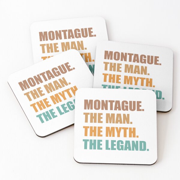 Item preview, Montague The Man The Myth The Legend  designed and sold by Rami Khalifah.