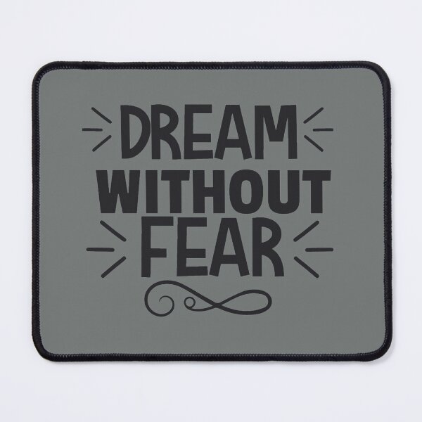 Item preview, Dream Without Fear Motivational quote designed and sold by Kamzzi.