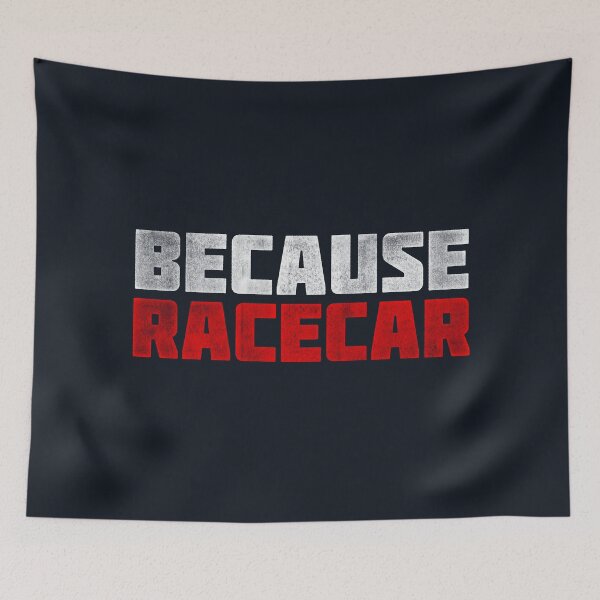 Item preview, Because Racecar - Red and Grungy designed and sold by ApexFibers.