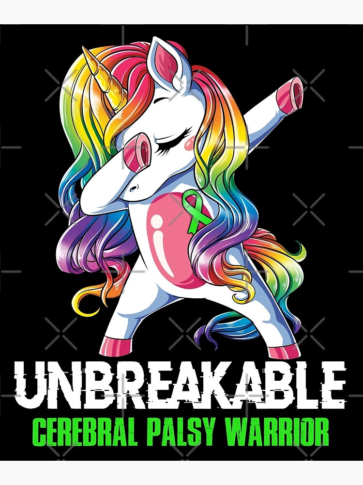 Cerebral Palsy Awareness Unicorn Cerebral Palsy Warrior Ribbon Unbreakable Poster For Sale