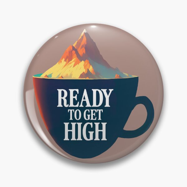 Item preview, Ready to get high - Mountain inside a cup of coffee designed and sold by CMeista.