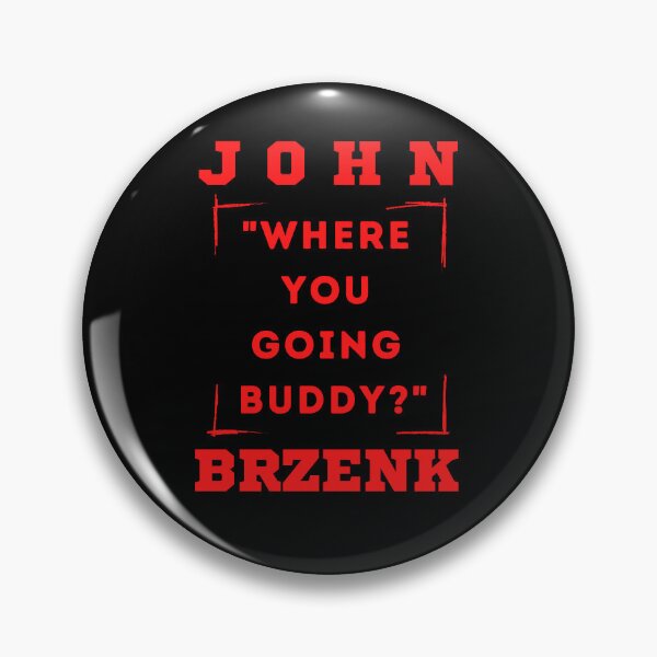 Item preview, John Brzenk "Where you going buddy?" designed and sold by Arm Wrestling Art.