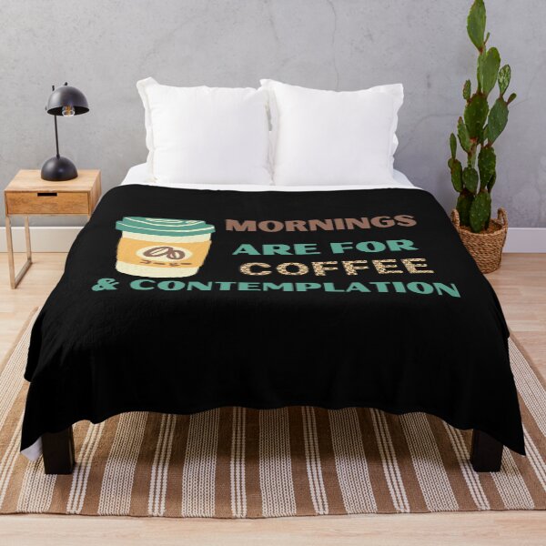 Item preview, Mornings Are for Coffee and Contemplation designed and sold by Elatty.