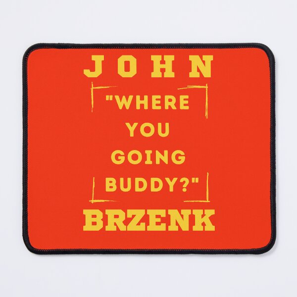 Item preview, John Brzenk "Where you going buddy?" designed and sold by Arm Wrestling Art.
