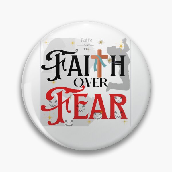 Artikelvorschau, Faith always wins over fear! entworfen und verkauft von Chris Purdy.