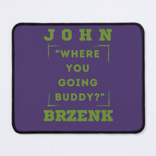 Item preview, John Brzenk "Where you going buddy?" designed and sold by Arm Wrestling Art.
