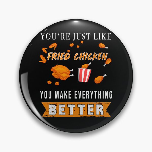 Item preview, Humor Chicken Fried Chicken Food Chicken Sayings Chicken quotes for her designed and sold by MediTees.