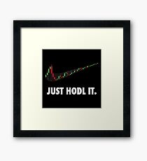 JUST HODL IT Framed Print