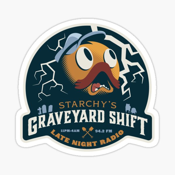 Starchys Graveyard Shift Sticker
