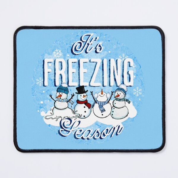 Item preview, It's Freezing Season - Snowman Season designed and sold by SimplyMe-Plus.