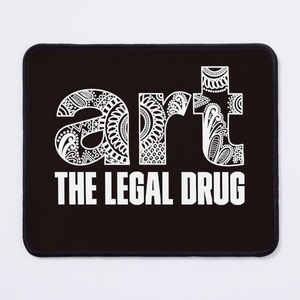 Item preview, Art: The Legal Drug funny gift for artists designed and sold by Capybara Clothing.