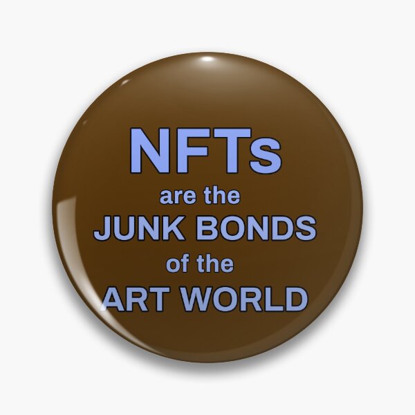 Artikelvorschau, NFTs sind die Junk Bonds der Kunstwelt entworfen und verkauft von thalasson.