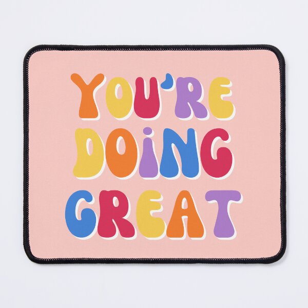Item preview, you're doing great  designed and sold by LaurenPittaway.