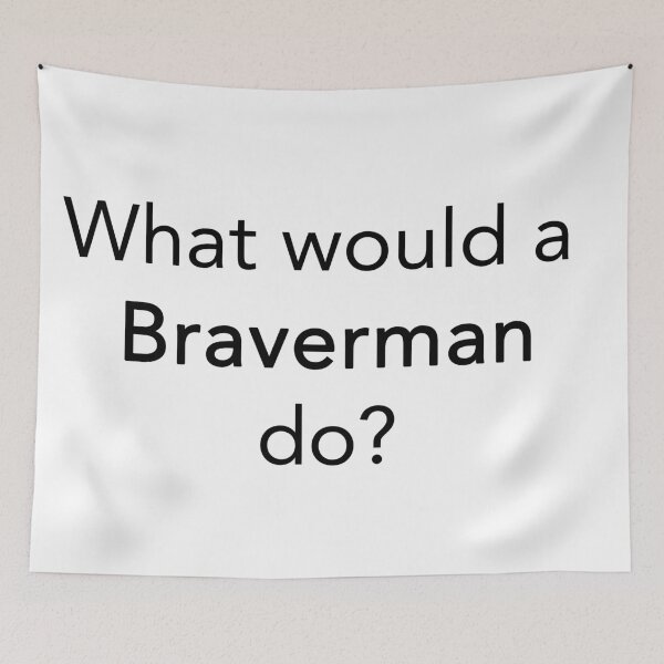 Item preview, What would a Braverman do? designed and sold by rukhimonster.