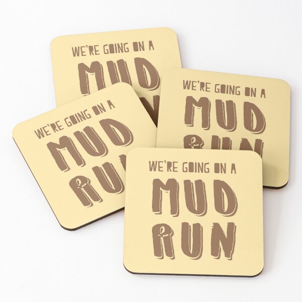 Item preview, We're going on a MUD RUN designed and sold by jazzydevil.