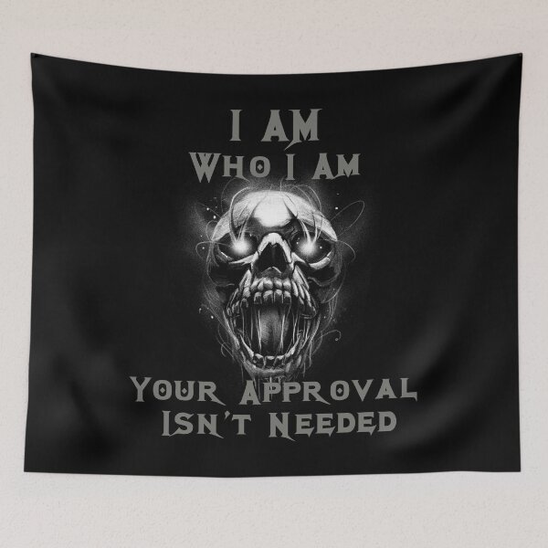 Item preview, I Am Who I Am Your Approval Isnt Needed - Screaming Skull  designed and sold by Georgy09.