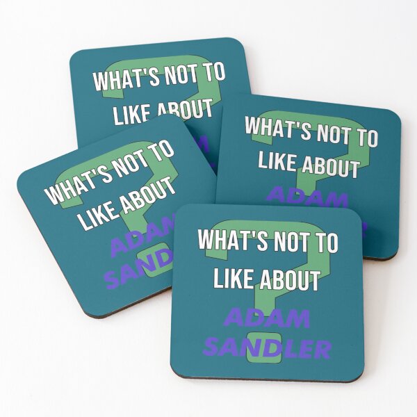 Item preview, Adam Sandler - What_s not to like about   designed and sold by sonhayden5.