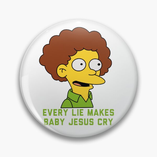 Item preview, Every Lie Makes Baby Jesus Cry designed and sold by Look-I-Made-It.