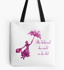 She believed she could so she did Tote Bag