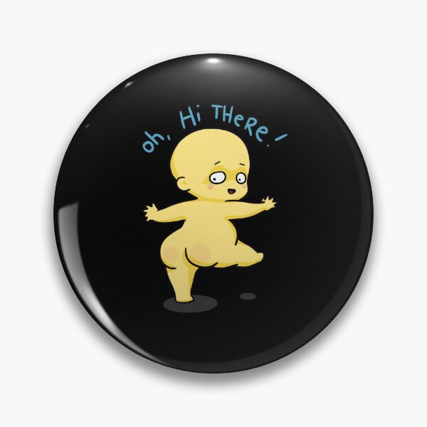 Item preview, Oh, Hi There! - Awesome designed and sold by ChummyChubby.