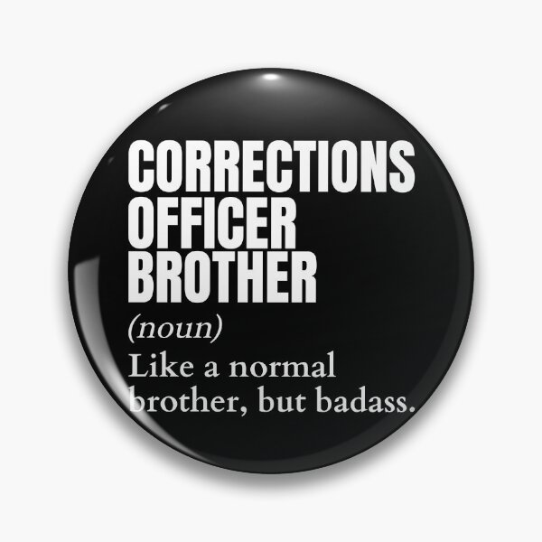 Item preview, Funny Badass Corrections Officer Brother Definition designed and sold by EndlessFreedom.