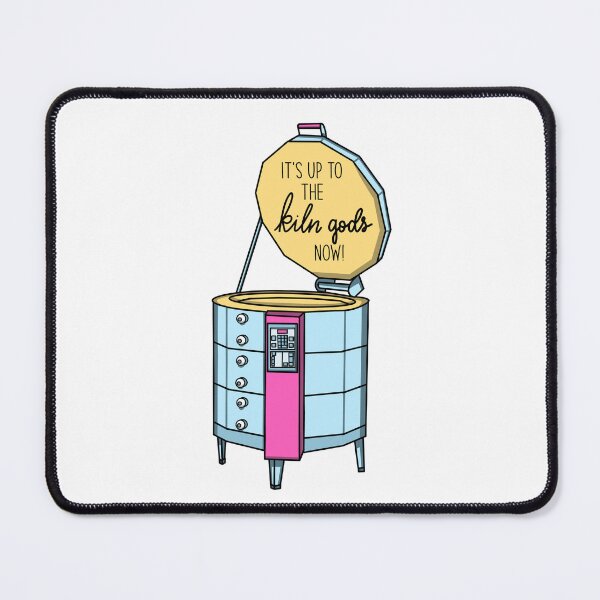 Item preview, It's Up to the Kiln Gods Now!  designed and sold by For Art Sake.