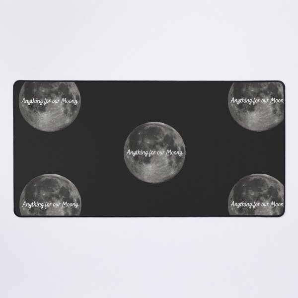 Item preview, Anything for our Moony designed and sold by ThePureAudacity.