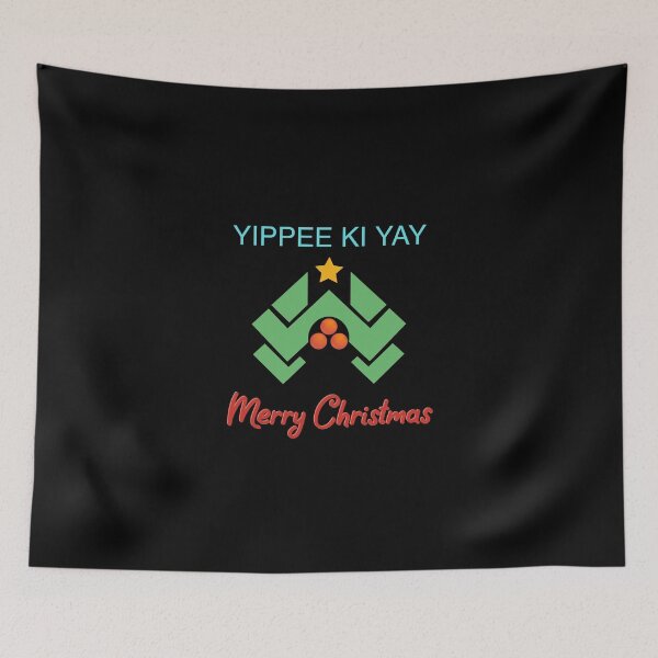 Item preview, Yippee ki yay Merry Christmas designed and sold by SaintJna.