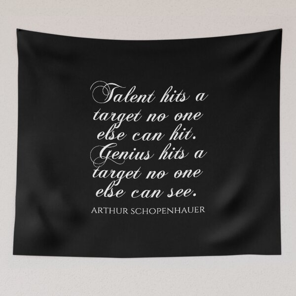 Item preview, Talent Hits A Target No One Else Can Hit Genius Hits A Target No One Else Can See - Arthur Schopenhauer designed and sold by PhiloJourney.