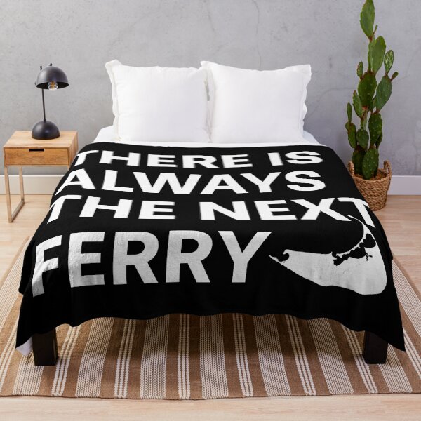 Item preview, There Is Always The Next Ferry - White Font designed and sold by frankyou.