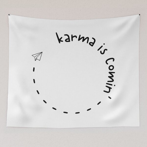 Item preview, Karma is Coming Quote Design Karmic cycle religious quotes designed and sold by ZenDesigner.