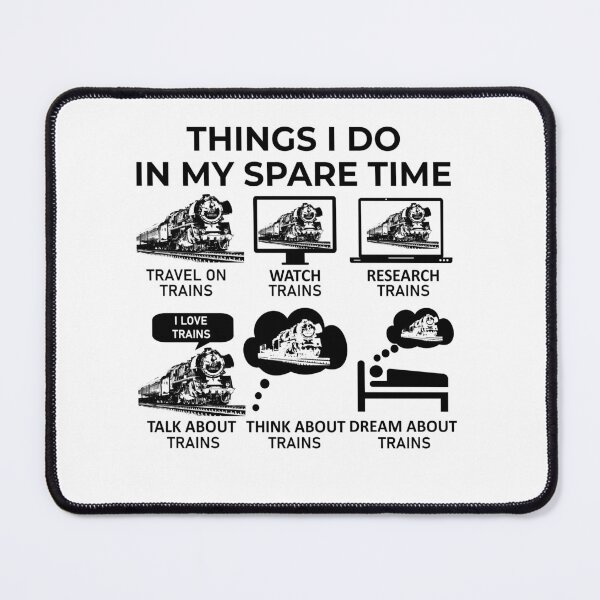 Item preview, Things I Do In My Spare Time - Trains designed and sold by Bubble Co Clothing and Accessories.