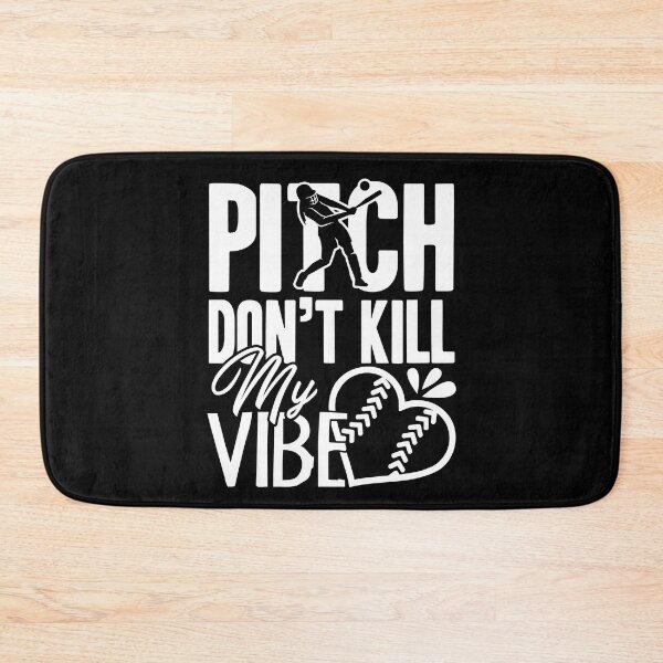 Item preview, Softball - Don't Kill My Vibe Softball designed and sold by UnknownArtistt.