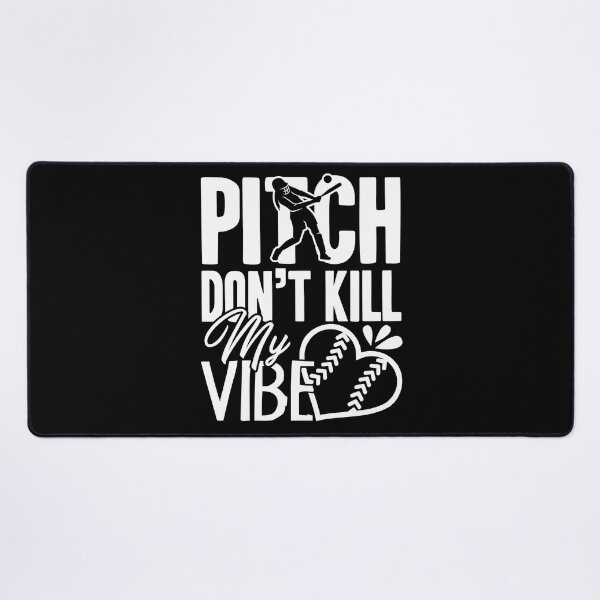 Item preview, Softball - Don't Kill My Vibe Softball designed and sold by UnknownArtistt.