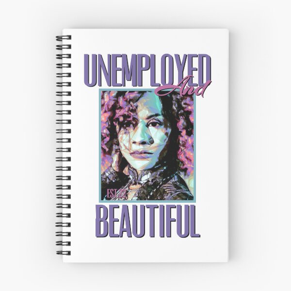 Item preview, UNEMPOLYED AND BEAUTIFUL designed and sold by GAADesignz.