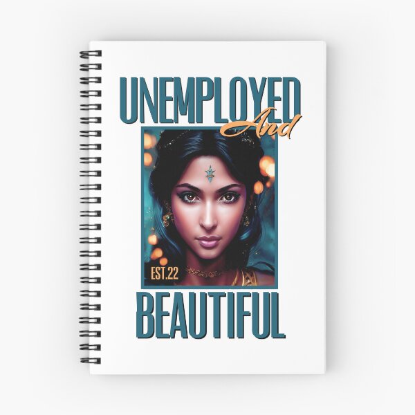 Item preview, UNEMPOLYED AND BEAUTIFUL designed and sold by GAADesignz.