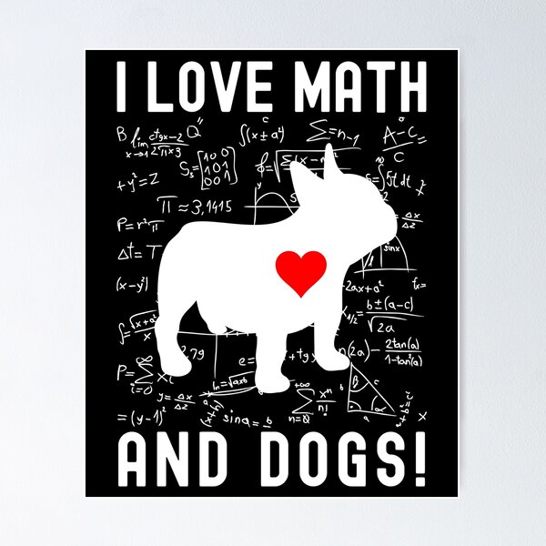 Item preview, I Love Math And Dogs - Math Lover, Dog Lover, Dog and Math Lover, Puppy Lover, Math Nerd designed and sold by jadedscientist.