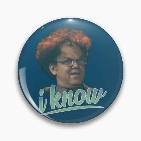 Item preview, Dr Steve Brule  I Know12 designed and sold by AmplifyDestrost.