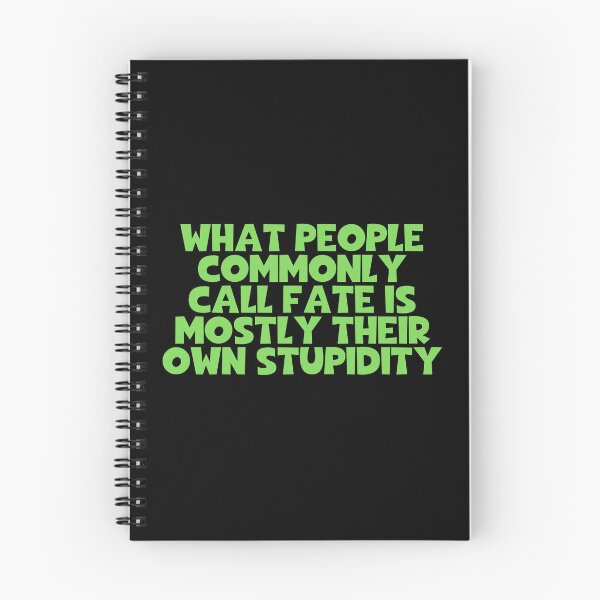 Item preview, What People Commonly Call Fate Is Mostly Their Own Stupidity - Arthur Schopenhauer Quotes designed and sold by JourneyCreative.