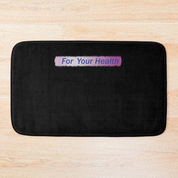 Item preview, For your health40 designed and sold by AmplifyDestrost.
