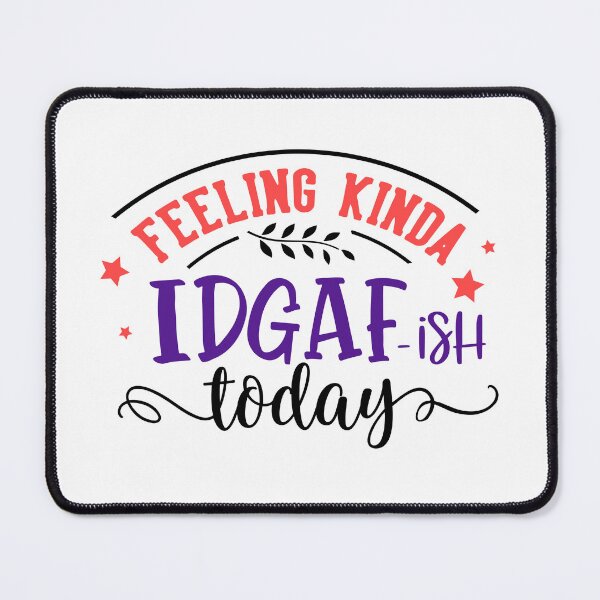 Item preview, IDGAF designed and sold by rafand23.