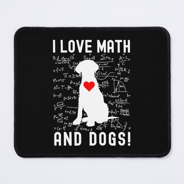 Item preview, I Love Math And Dogs - Dog and Math Lover, Math Lover, Dog Lover, Puppy Lover, Math Nerd designed and sold by jadedscientist.