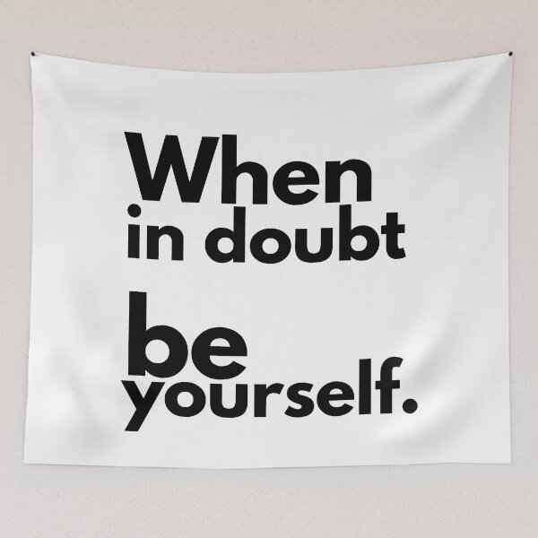 Item preview, When in doubt be yourself quote designed and sold by Pride-Casuals.