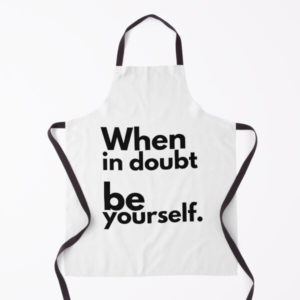 Item preview, When in doubt be yourself quote designed and sold by Pride-Casuals.