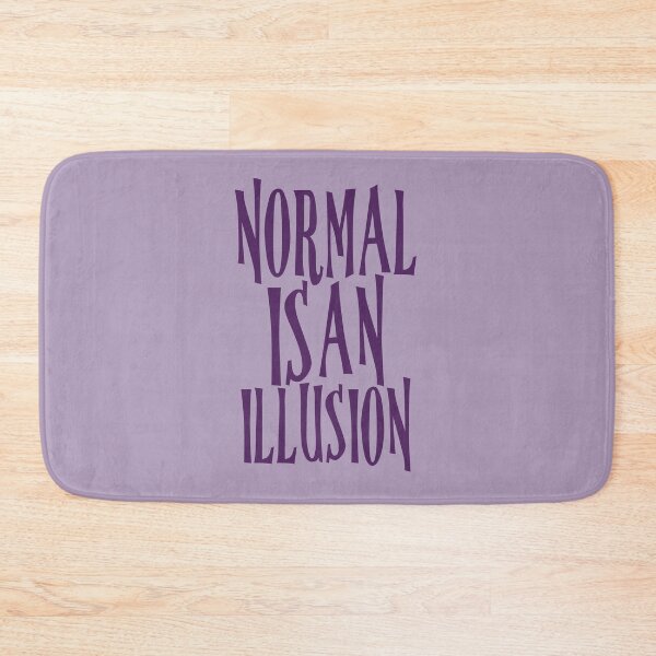 Item preview, Normal is an illusion | Wednesday Addams  designed and sold by Lavannya.