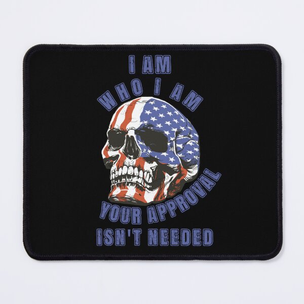 Item preview,  I Am Who I Am Your Approval Isnt Needed - American Flag Red designed and sold by Georgy09.
