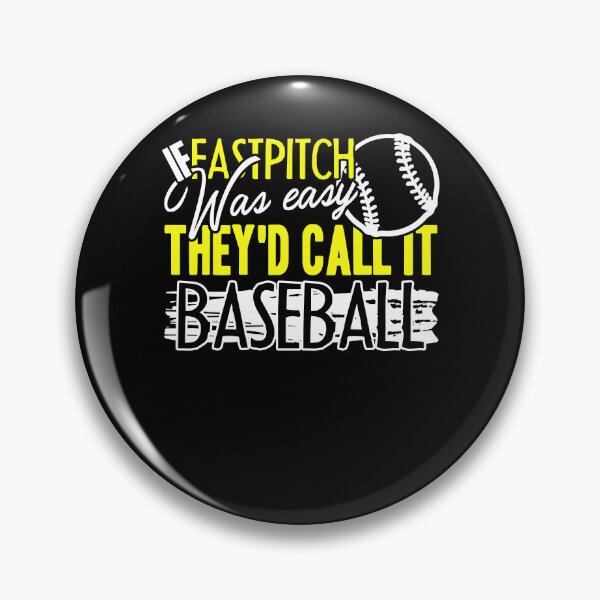 Item preview, Softball - If Fastpitch Was Easy designed and sold by UnknownArtistt.