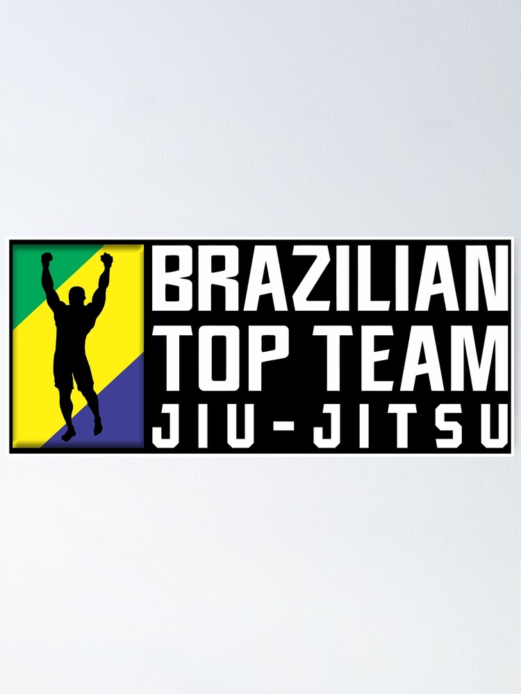 Brazilian Top Team Jiu Jitsu Poster For Sale By 16bitbrain Redbubble