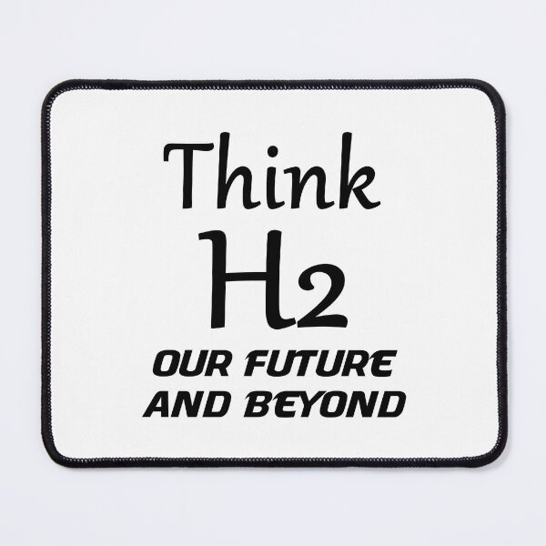 Item preview, Think H2 Our Future And Beyond - Hydrogen Our Future - Blue Hydrogen For The Environment designed and sold by Oaks Creations.